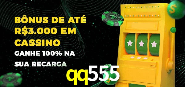 qq555 melhor bônus de depósito